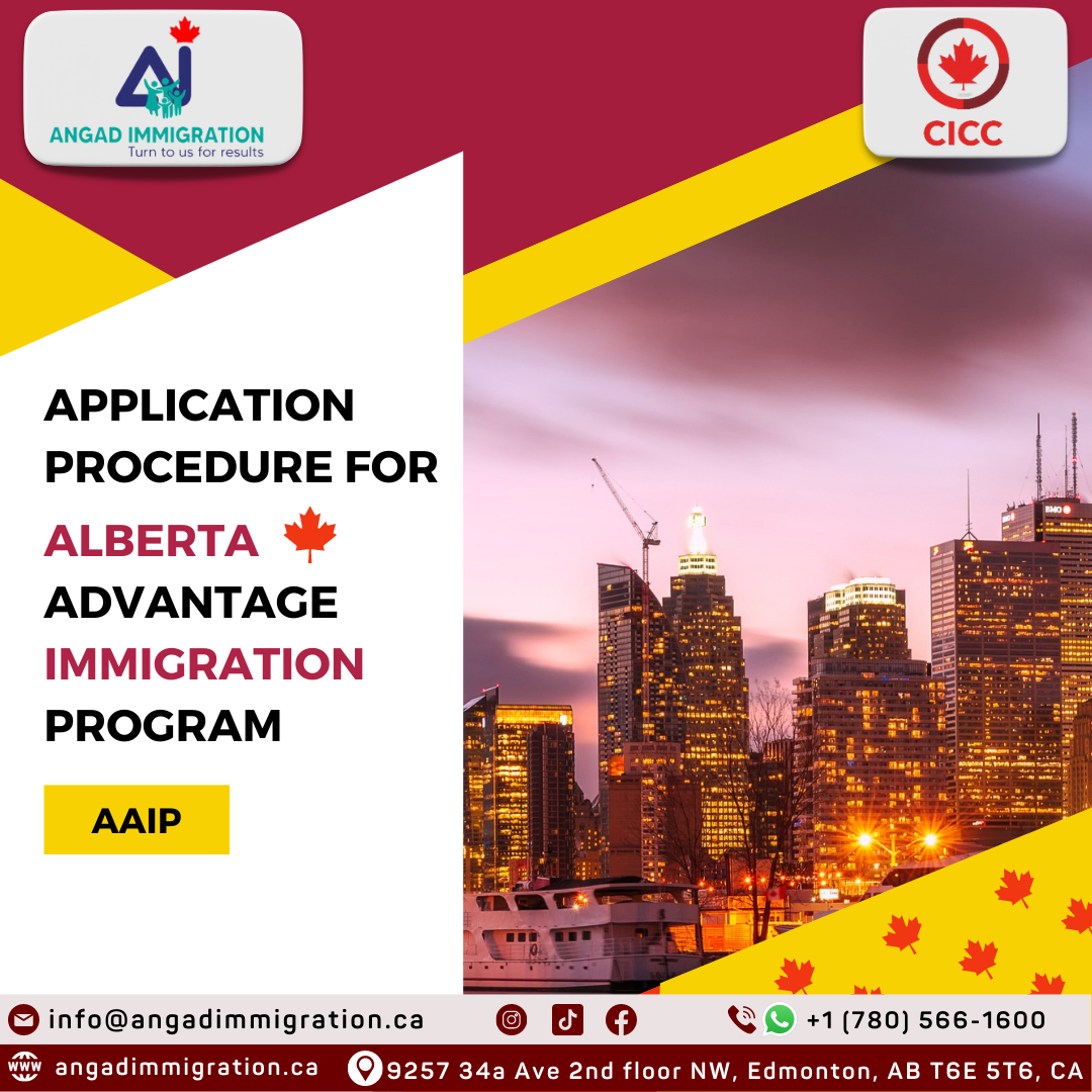 Application Procedure For Alberta Advantage Immigration Program AAIP 