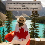 Temporary foreign workers program and international mobility program