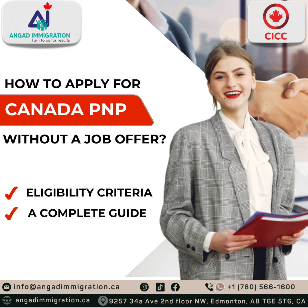Eligibility criteria for Canada PNP without job offer: Complete guide